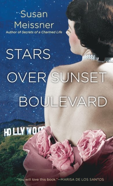 Susan Meissner - Stars Over Sunset Boulevard, E-bok