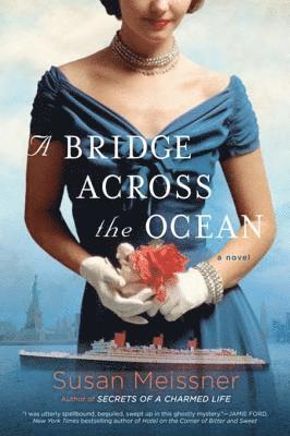 Susan Meissner - Bridge Across the Ocean, E-bok