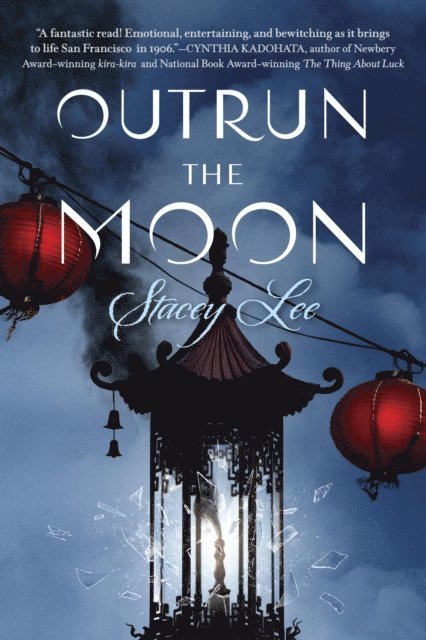 Stacey Lee - Outrun the Moon, E-bok