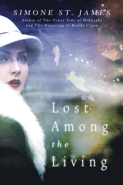 Simone St. James - Lost Among the Living, E-bok