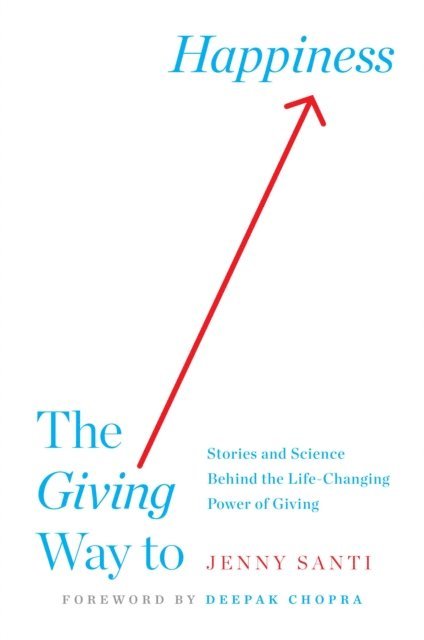 Jenny Santi - Giving Way to Happiness, E-bok