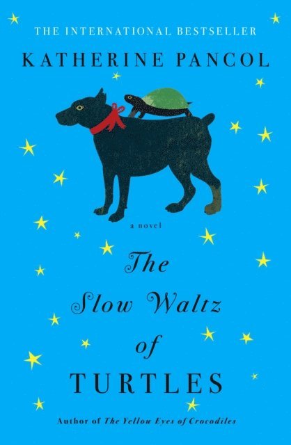 Katherine Pancol - Slow Waltz of Turtles, E-bok