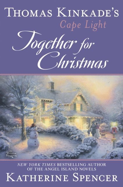 Katherine Spencer - Thomas Kinkade's Cape Light: Together for Christmas, E-bok