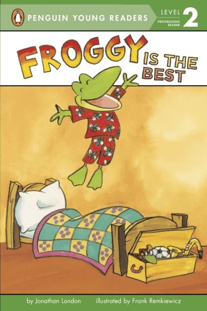 Jonathan London - Froggy Is the Best, E-bok