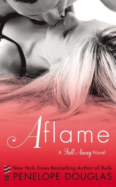 Penelope Douglas - Aflame, E-bok