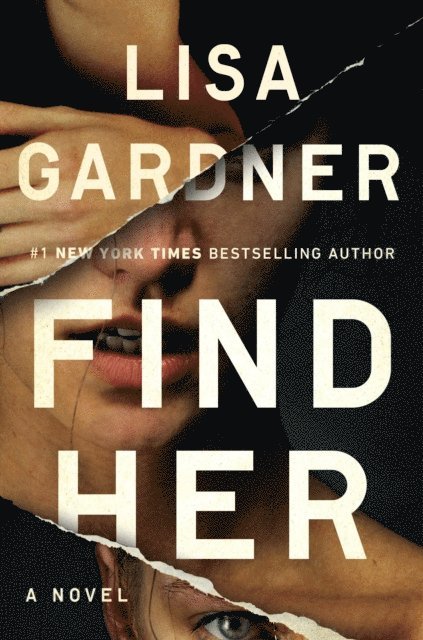 Lisa Gardner - Find Her, E-bok