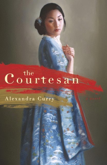 Alexandra Curry - Courtesan, E-bok