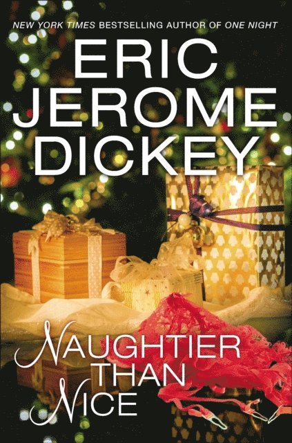 Eric Jerome Dickey - Naughtier than Nice, E-bok. Tillgänglighet: Lägg i varukorg