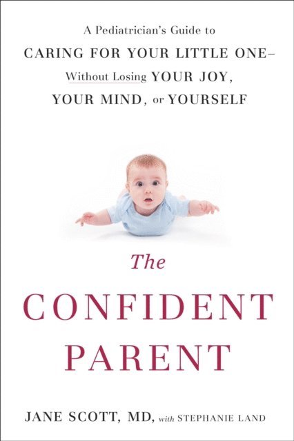 Stephanie Land, Jane Scott - Confident Parent, E-bok