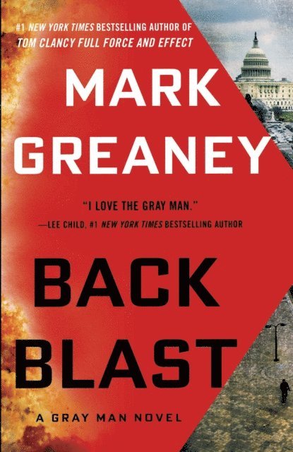 Mark Greaney - Back Blast, E-bok