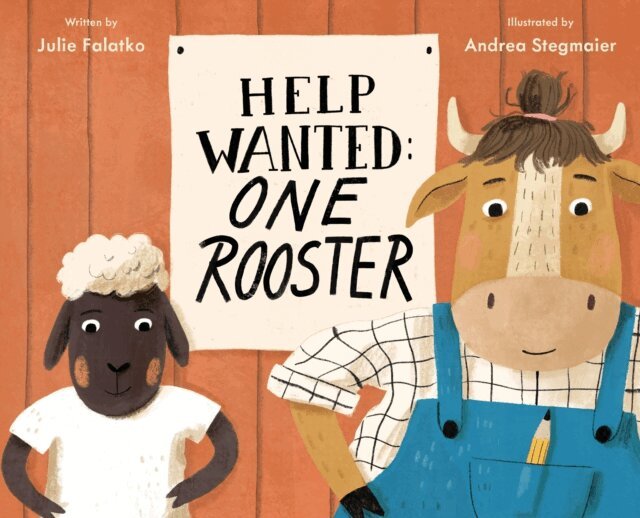 Julie Falatko - Help Wanted: One Rooster, E-bok