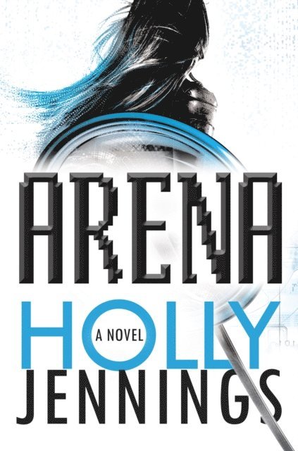 Holly Jennings - Arena, E-bok