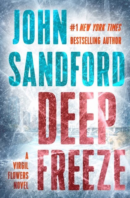 John Sandford - Deep Freeze, E-bok