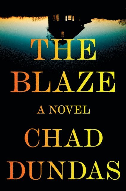 Chad Dundas - Blaze, E-bok