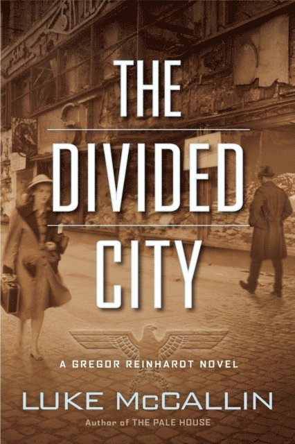 Luke McCallin - Divided City, E-bok