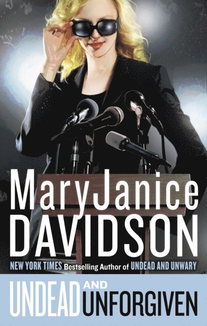MaryJanice Davidson - Undead and Unforgiven, E-bok