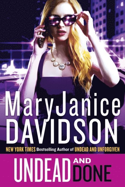 MaryJanice Davidson - Undead and Done, E-bok