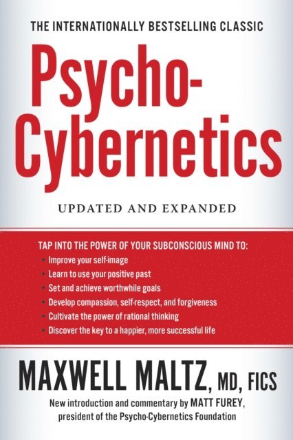 Maxwell Maltz - Psycho-Cybernetics, E-bok