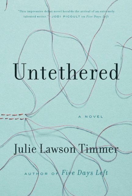 Julie Lawson Timmer - Untethered, E-bok
