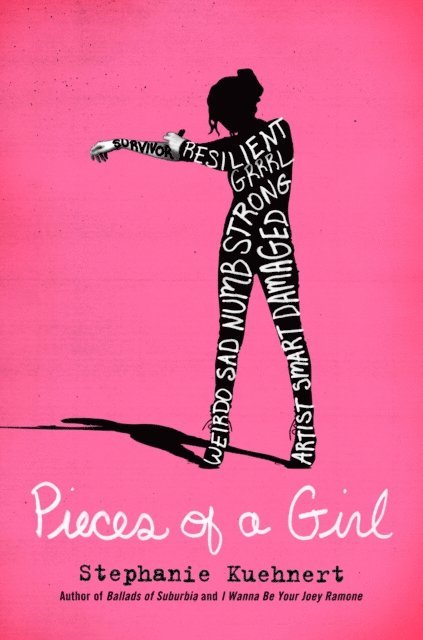 Stephanie Kuehnert - Pieces of a Girl, E-bok