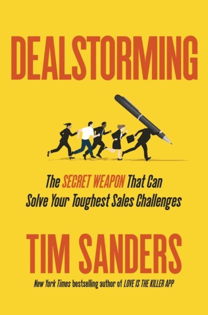 Tim Sanders - Dealstorming, E-bok