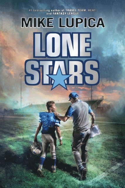 Mike Lupica - Lone Stars, E-bok