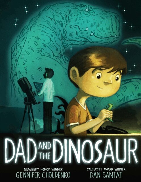 Gennifer Choldenko - Dad and the Dinosaur, E-bok