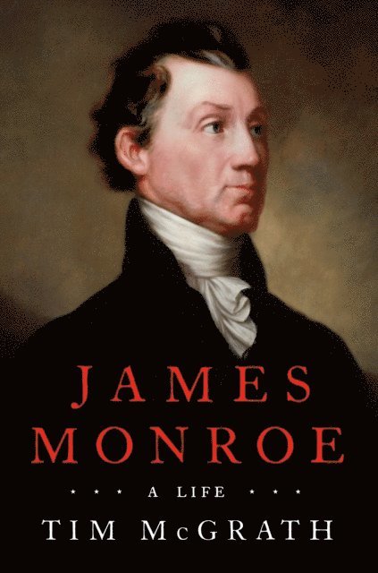 Tim McGrath - James Monroe, E-bok