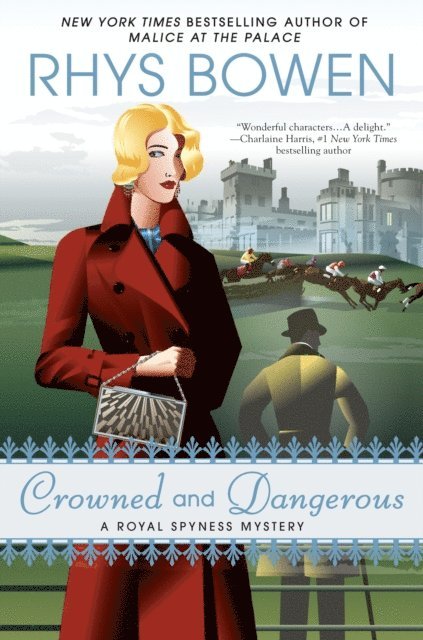 Rhys Bowen - Crowned and Dangerous, E-bok
