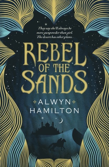 Alwyn Hamilton - Rebel of the Sands, E-bok