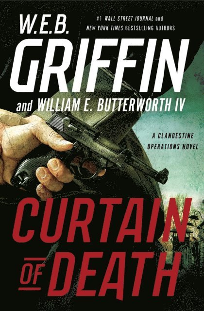 William E. Butterworth IV, W.E.B. Griffin - Curtain of Death, E-bok