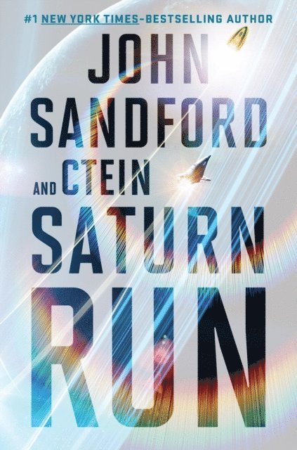 Ctein, John Sandford - Saturn Run, E-bok