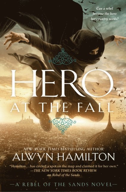 Alwyn Hamilton - Hero at the Fall, E-bok