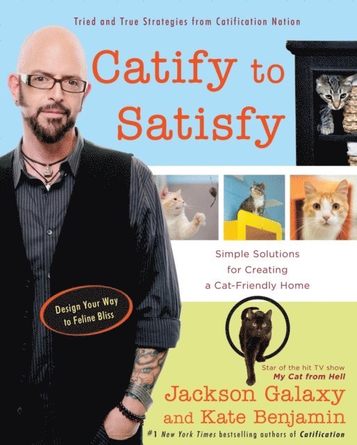 Kate Benjamin, Jackson Galaxy - Catify to Satisfy, E-bok