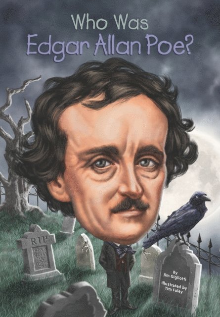Tim Foley, Jim Gigliotti - Who Was Edgar Allan Poe?, E-bok