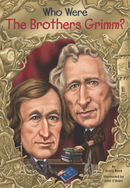 John O'Brien, Avery Reed - Who Were the Brothers Grimm?, E-bok