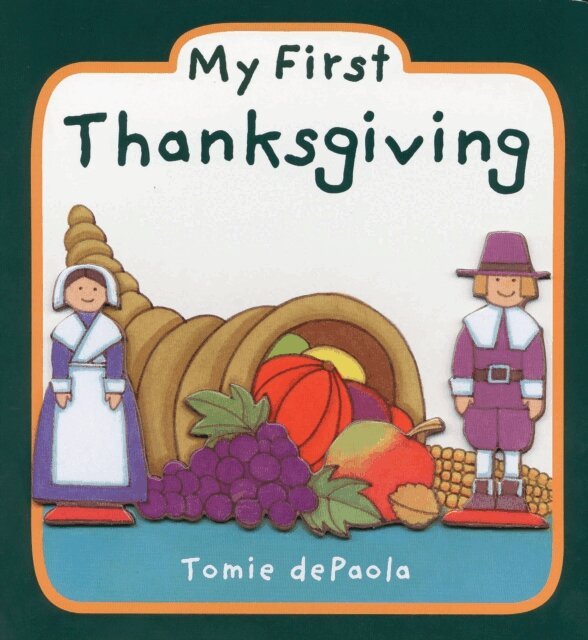 Tomie dePaola - My First Thanksgiving, E-bok