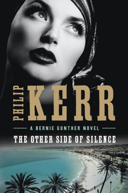 Philip Kerr - Other Side of Silence, E-bok