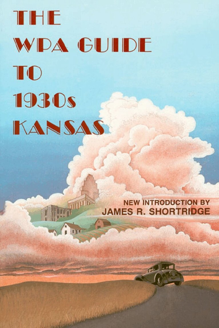WPA Guide to 1930's Kansas