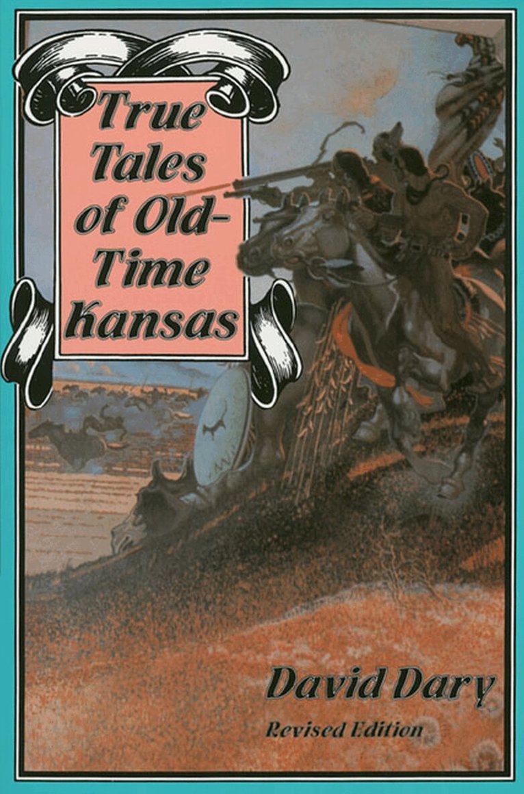 David Dary - True Tales of Old-time Kansas, Häftad. Tillgänglighet: Tillfälligt slut