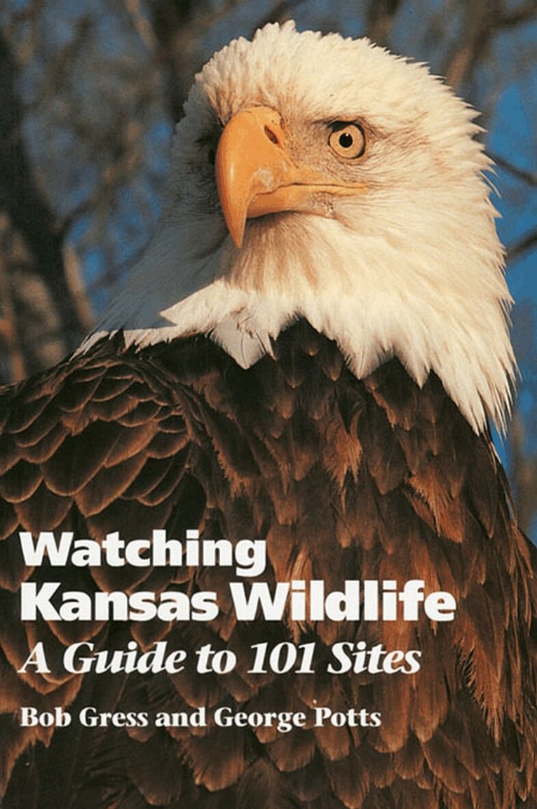Bob Gress, George Potts - Watching Kansas Wildlife, Häftad. Tillgänglighet: Tillfälligt slut