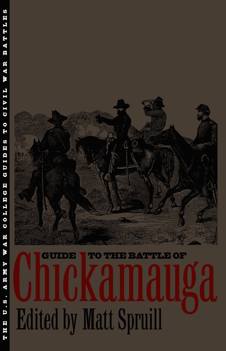Matt Spruill - Guide to the Battle of Chickamauga, Häftad. Tillgänglighet: Tillfälligt slut