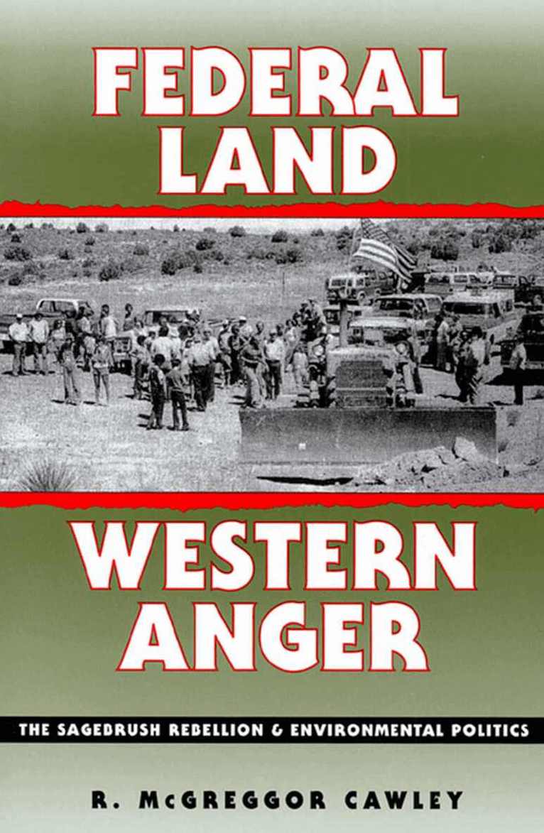 R.McGreggor Cawley - Federal Land, Western Anger, Inbunden. Tillgänglighet: Tillfälligt slut