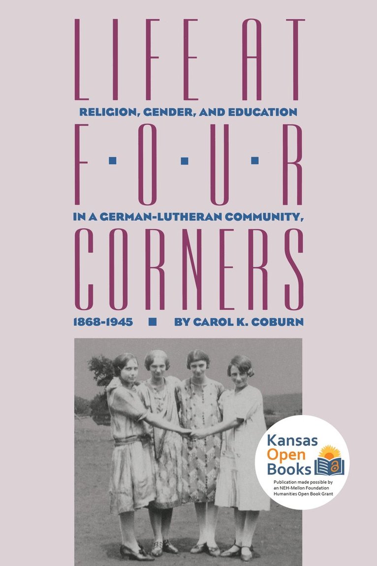 Carol K. Coburn - Life at Four Corners, Häftad