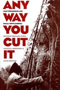 Any Way You Cut it