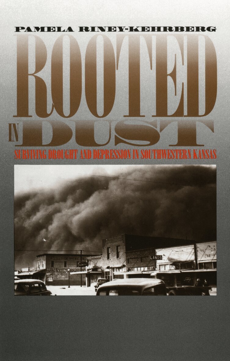 Pamela Riney-Kehrberg - Rooted in Dust, Häftad. Tillgänglighet: Lägg i varukorg