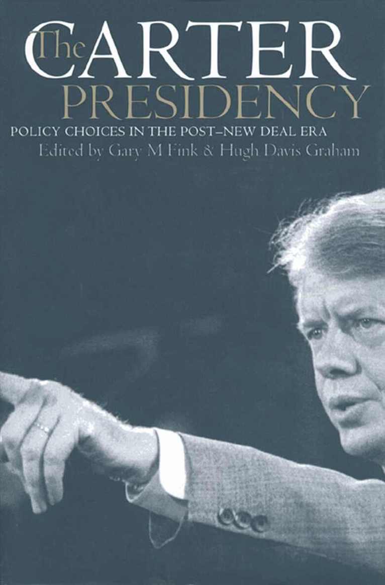 Gary M. Fink, Hugh Davis Graham - Carter Presidency, Inbunden. Tillgänglighet: Tillfälligt slut
