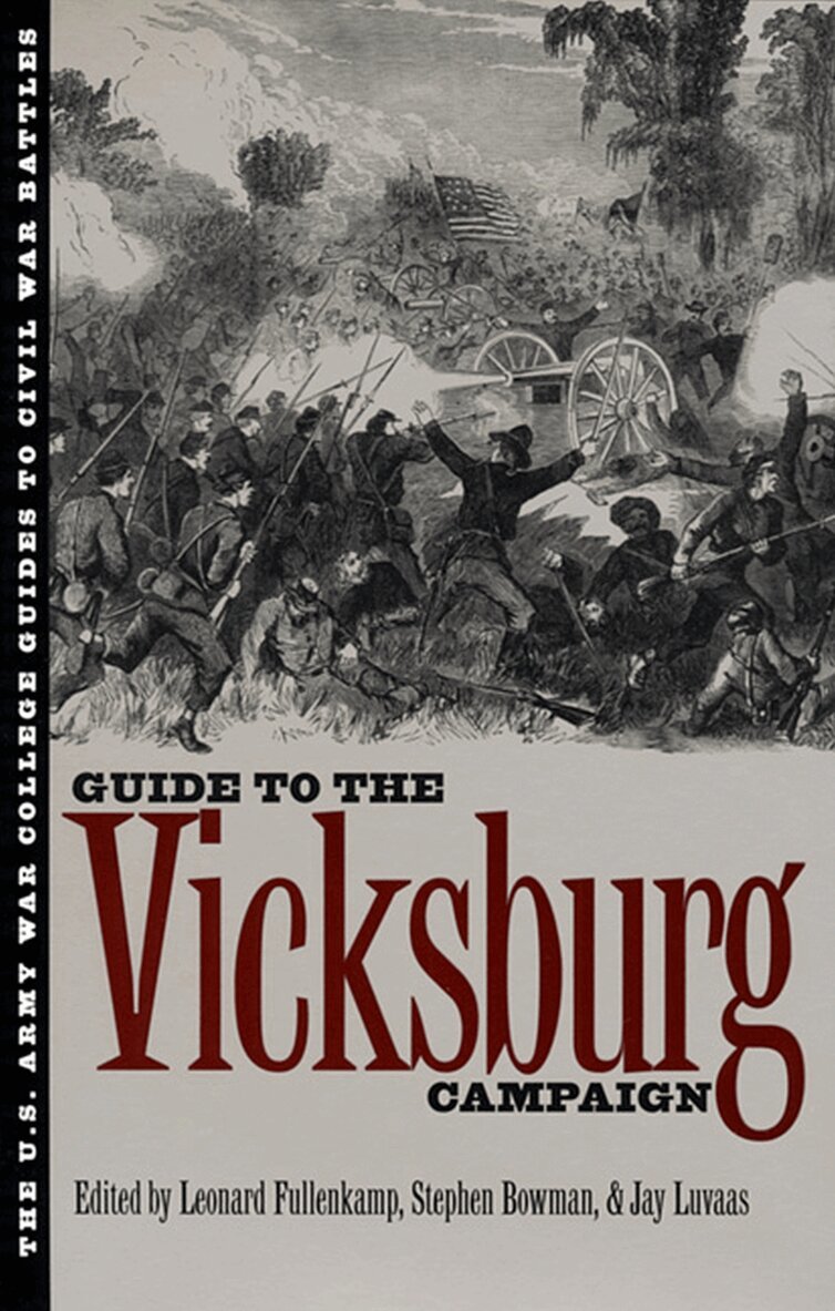 Leonard Fullenkamp - U.S.Army War College Guide to the Vicksburg Campaign, Häftad. Tillgänglighet: Tillfälligt slut