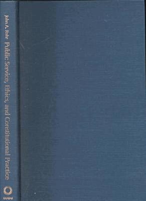 John A. Rohr - Public Service, Ethics and Constitutional Practice, Inbunden. Tillgänglighet: Tillfälligt slut