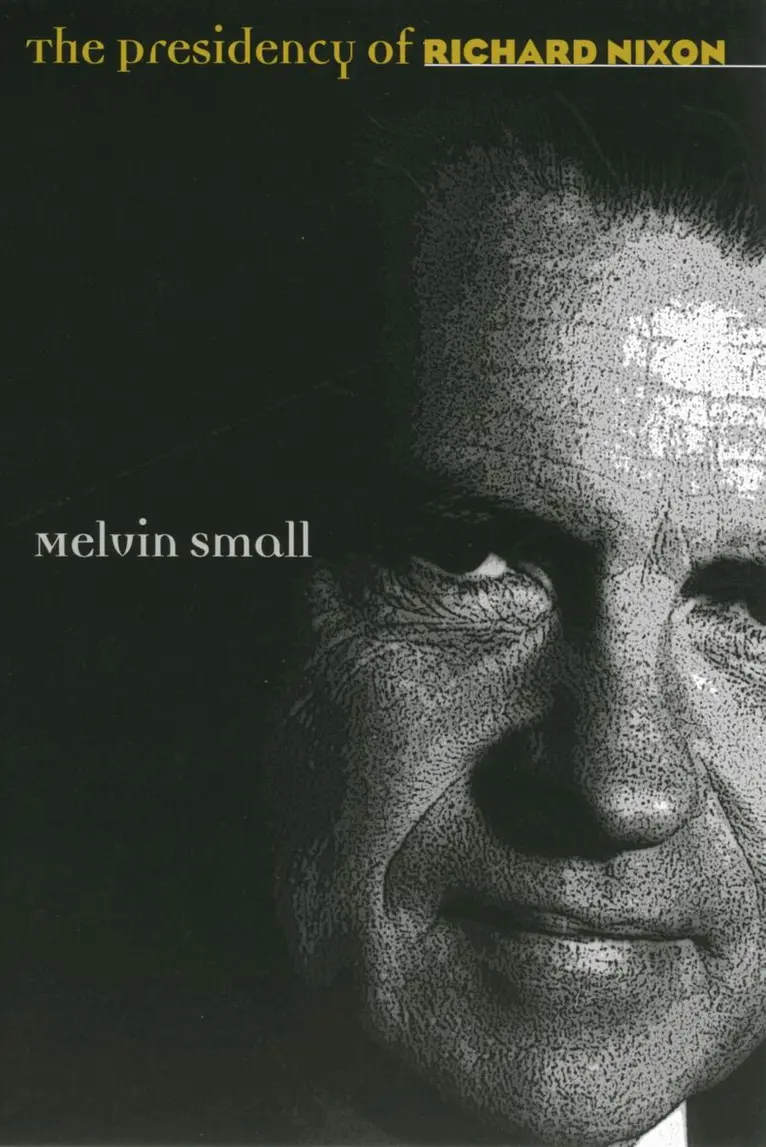 Melvin Small - Presidency of Richard Nixon, Inbunden. Tillgänglighet: Tillfälligt slut